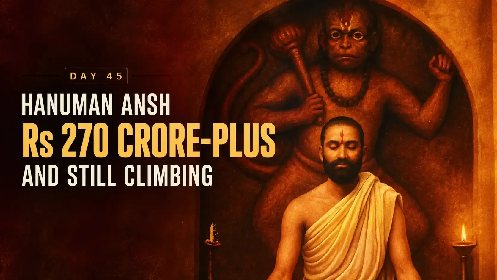 Hanuman Ansh Day 45 box office graphic showing collections past Rs 270 crore and still climbing